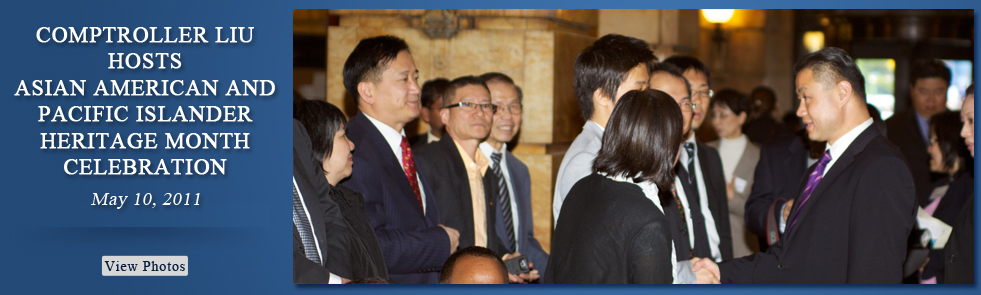Comptroller Liu hosts Asian American and Pacific Islander Heritage Month Celebration - May 10, 2011
